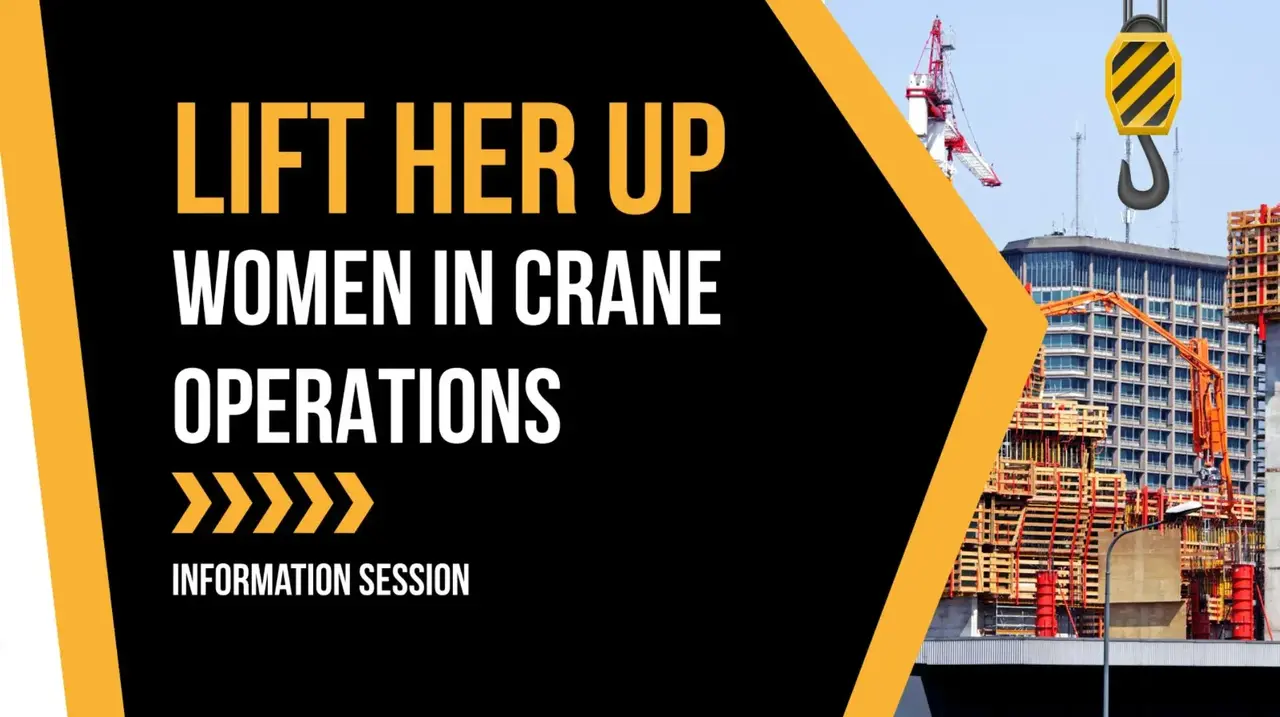 Promotional graphic for the Lift Her Up: Women in Crane Operations information session in Cessnock.